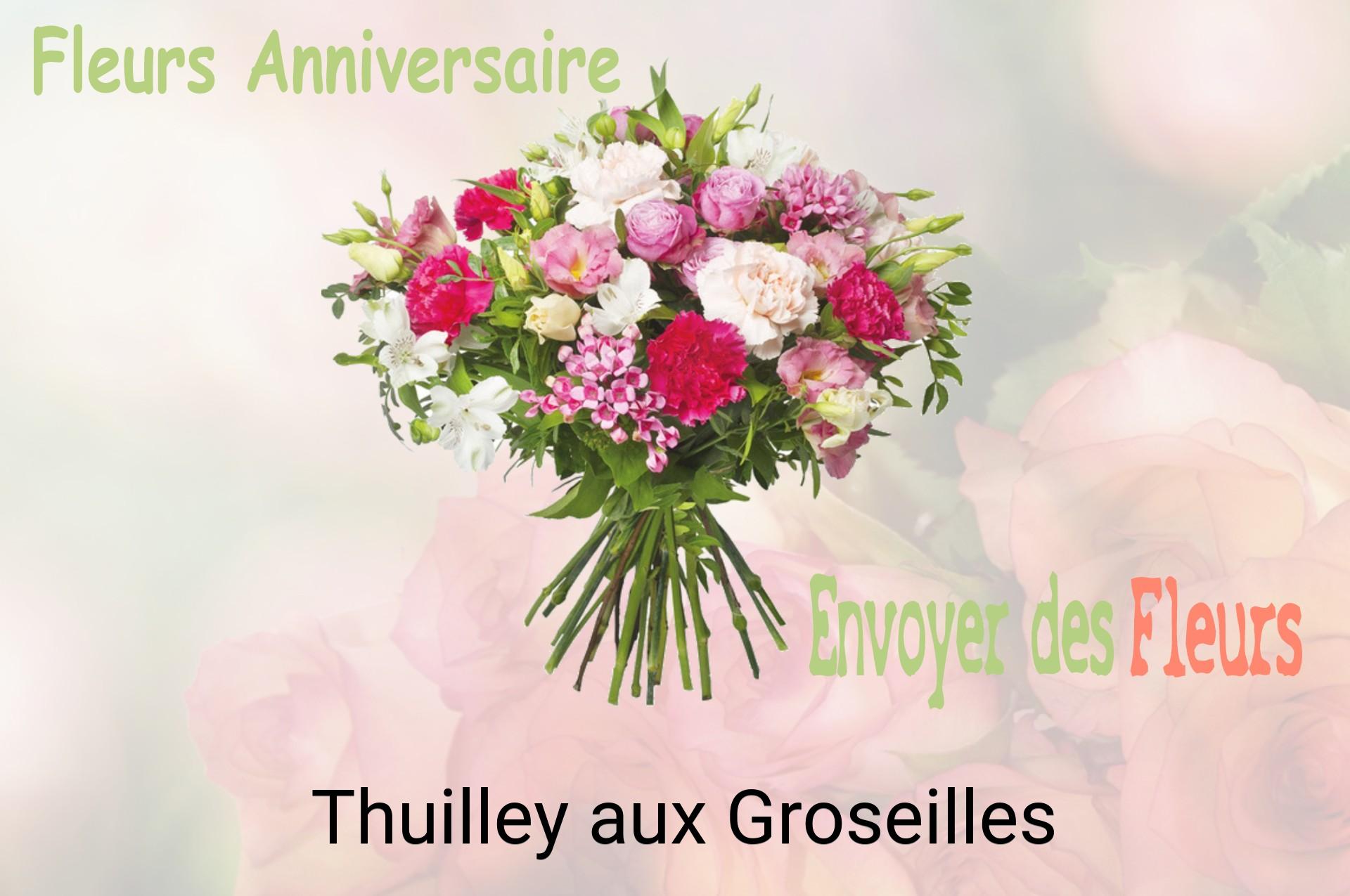 Bouquet de fleurs d’anniversaire livré à Thuilley-aux-Groseilles